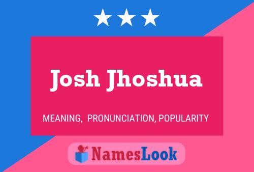 Póster del nombre Josh Jhoshua