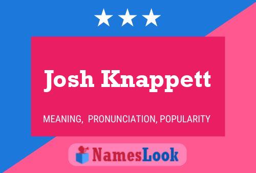 Póster del nombre Josh Knappett