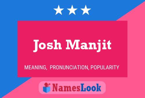 Póster del nombre Josh Manjit