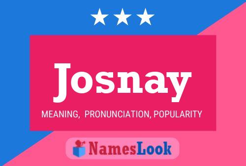 Póster del nombre Josnay