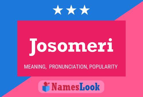 Póster del nombre Josomeri