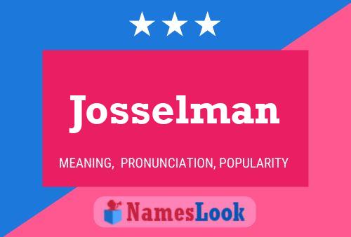 Póster del nombre Josselman