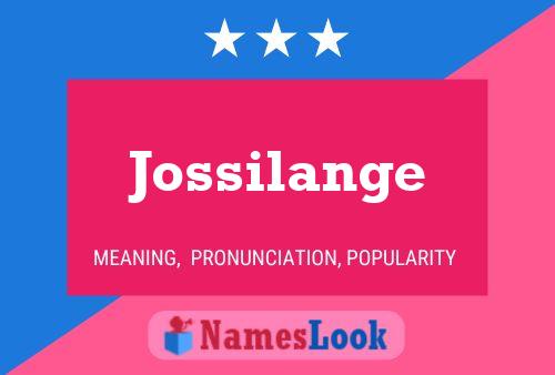 Póster del nombre Jossilange