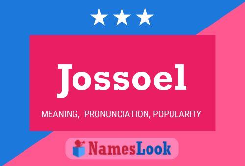 Póster del nombre Jossoel