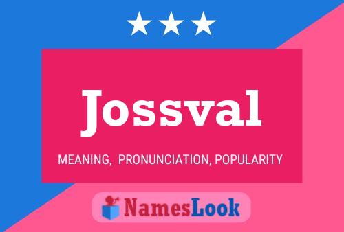 Póster del nombre Jossval