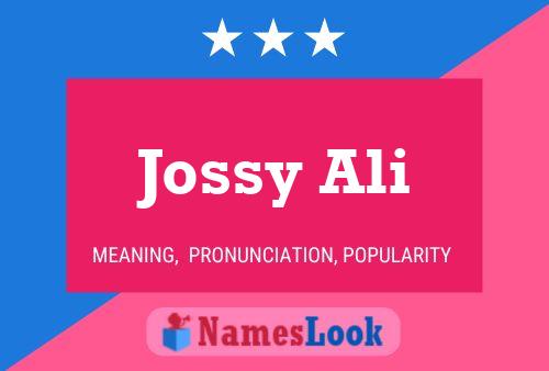 Póster del nombre Jossy Ali