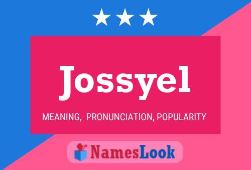 Póster del nombre Jossyel