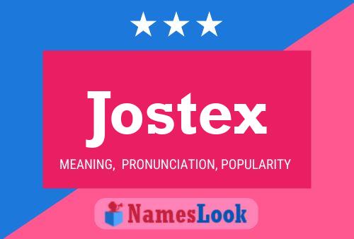 Póster del nombre Jostex