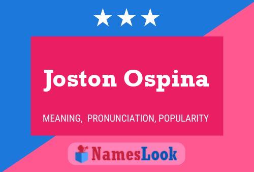 Póster del nombre Joston Ospina