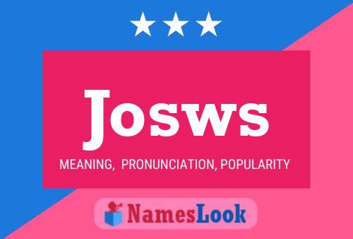 Póster del nombre Josws