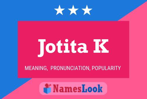 Póster del nombre Jotita K