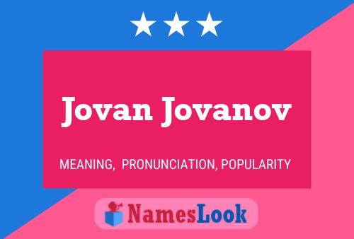 Póster del nombre Jovan Jovanov