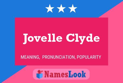 Póster del nombre Jovelle Clyde