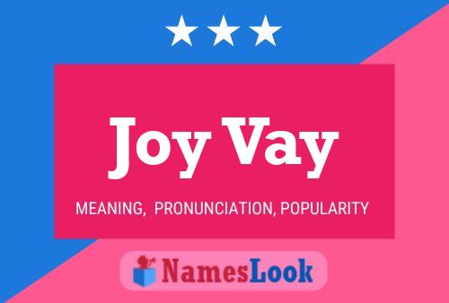 Póster del nombre Joy Vay