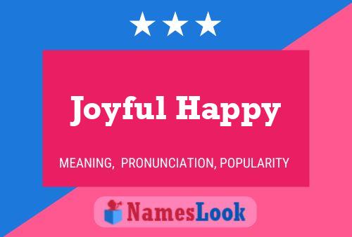 Póster del nombre Joyful Happy