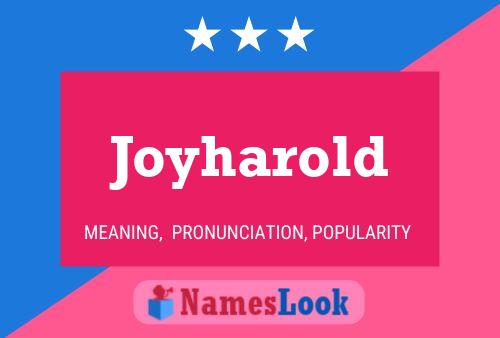 Póster del nombre Joyharold