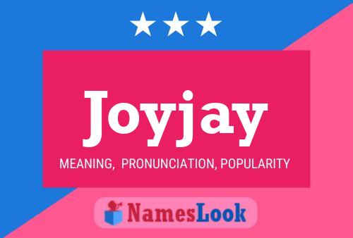 Póster del nombre Joyjay