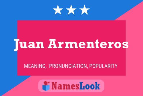 Póster del nombre Juan Armenteros