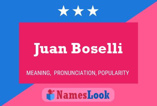 Póster del nombre Juan Boselli