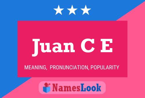 Póster del nombre Juan C E