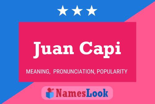 Póster del nombre Juan Capi