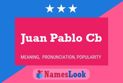 Póster del nombre Juan Pablo Cb