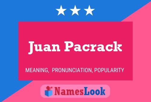 Póster del nombre Juan Pacrack