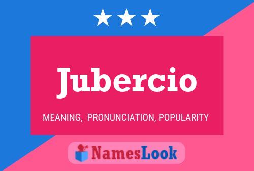 Póster del nombre Jubercio