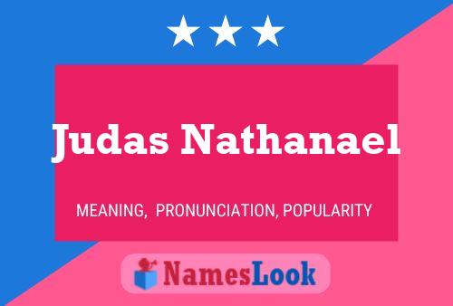 Póster del nombre Judas Nathanael