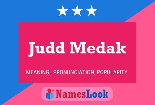 Póster del nombre Judd Medak