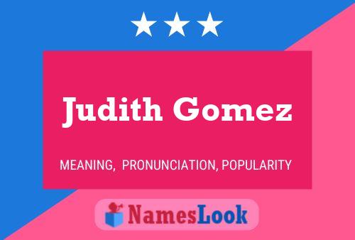 Póster del nombre Judith Gomez