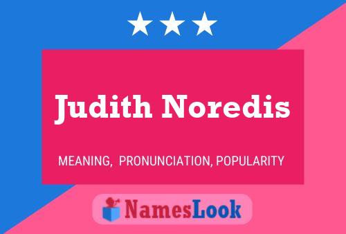 Póster del nombre Judith Noredis