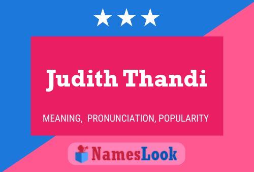 Póster del nombre Judith Thandi