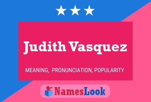 Póster del nombre Judith Vasquez