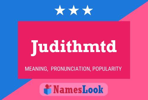 Póster del nombre Judithmtd