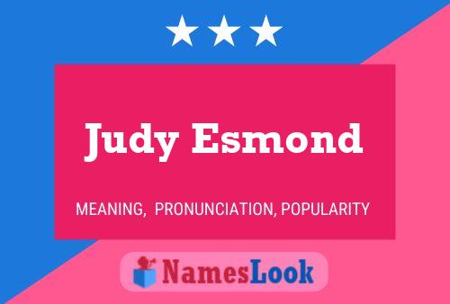 Póster del nombre Judy Esmond