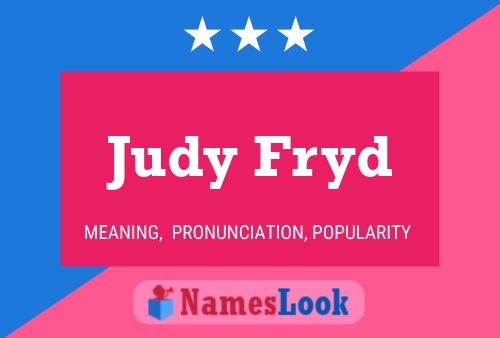 Póster del nombre Judy Fryd