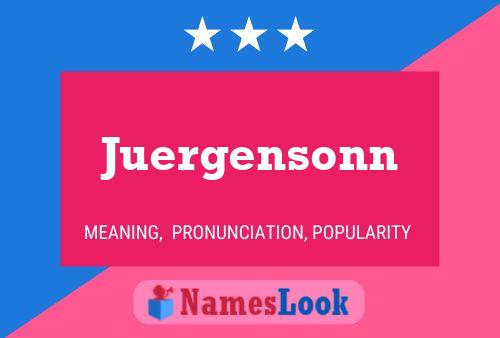 Póster del nombre Juergensonn