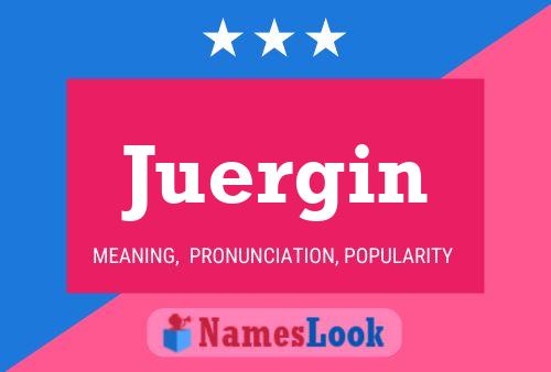 Póster del nombre Juergin