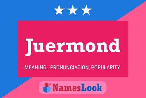 Póster del nombre Juermond