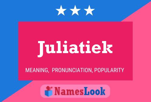 Póster del nombre Juliatiek