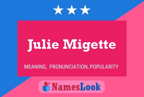 Póster del nombre Julie Migette