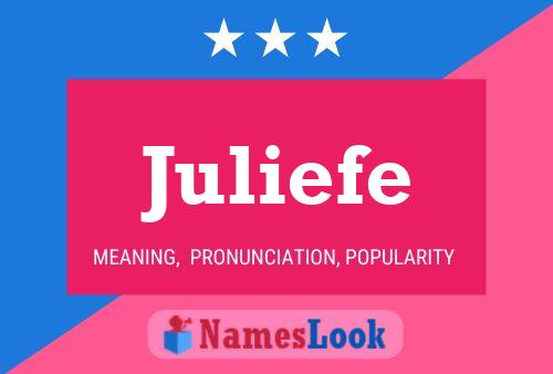 Póster del nombre Juliefe