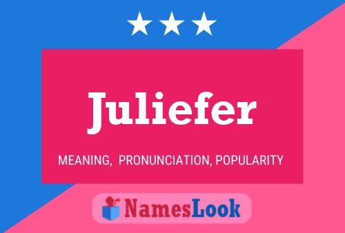 Póster del nombre Juliefer