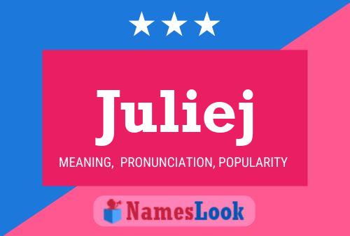 Póster del nombre Juliej