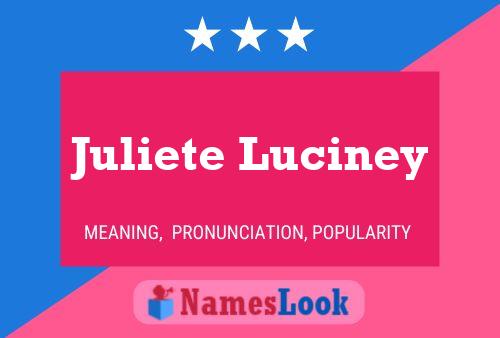 Póster del nombre Juliete Luciney