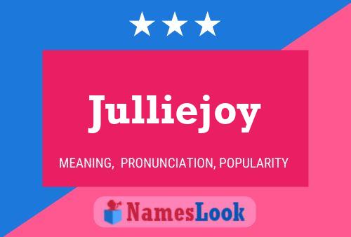 Póster del nombre Julliejoy