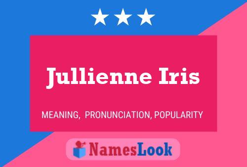 Póster del nombre Jullienne Iris