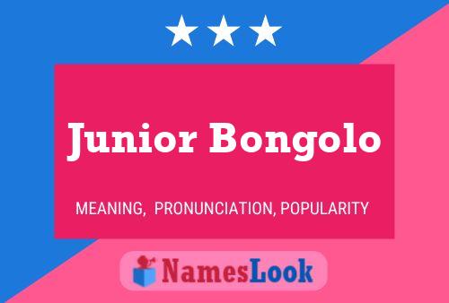 Póster del nombre Junior Bongolo