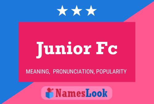 Póster del nombre Junior Fc